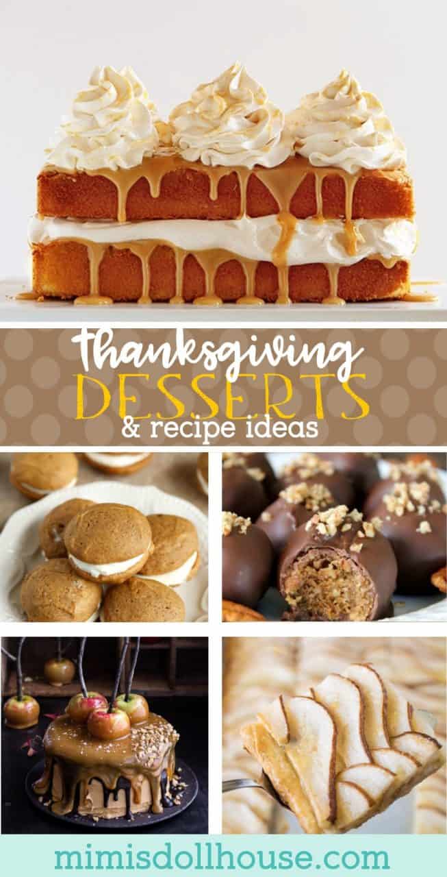 Thanksgiving Desserts: Thanksgiving Food Ideas. - Mimi's Dollhouse