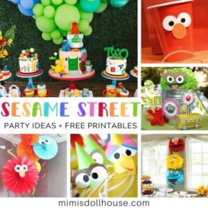Amazing Sesame Street Party Ideas + FREE Printables - Mimi's Dollhouse