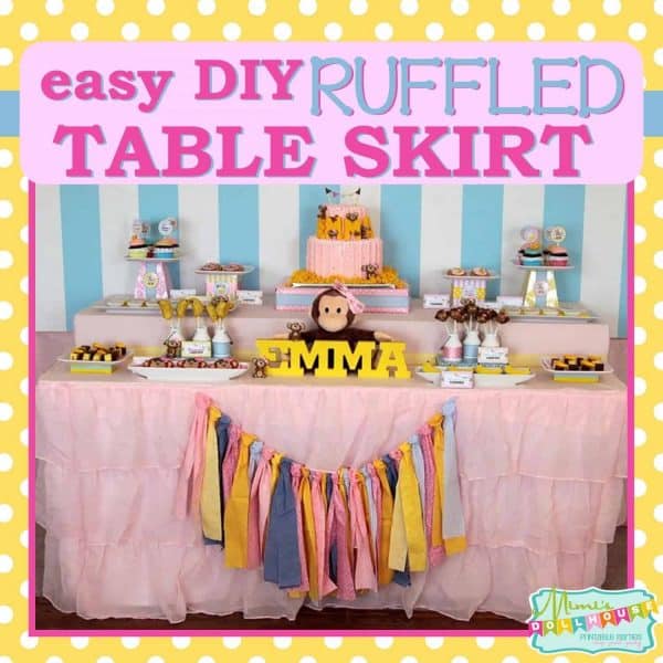 Monkey Party: Easy DIY Ruffled Table Skirt Tutorial