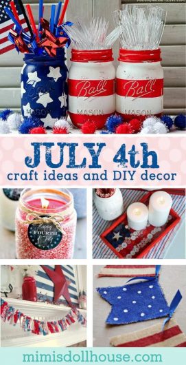 Looking for some fun Fourth of July craft ideas? This post is full of patriotic mantle ideas, DIY July 4th decorations, Fourth of July centerpieces and more!