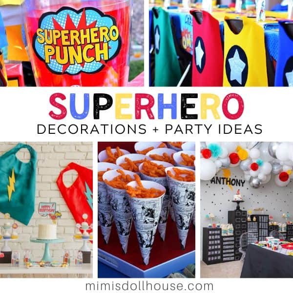 Superhero Birthday Party Ideas - Mimi's Dollhouse