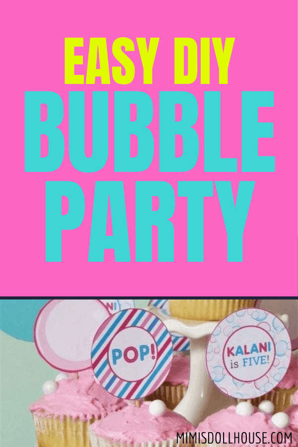 Bubbles Birthday Party: Bright and Bubbly Birthday - Mimi's Dollhouse