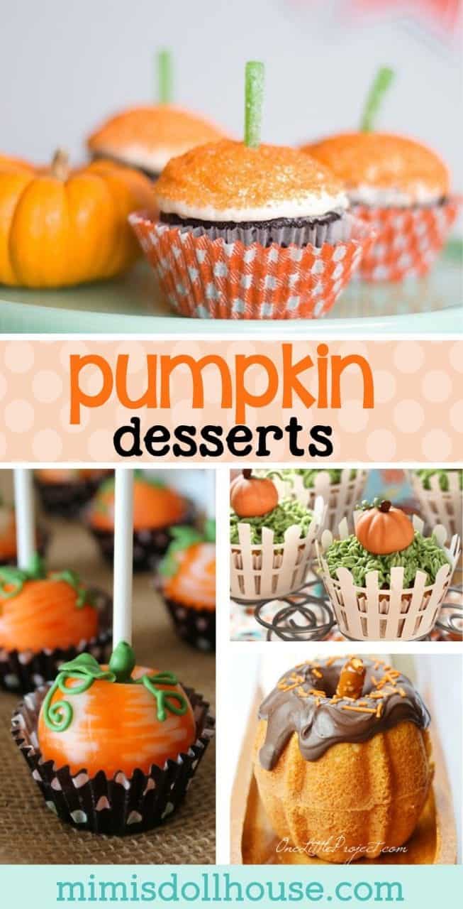 Pumpkin Desserts: Pumpkin Party Food Ideas - Mimi's Dollhouse