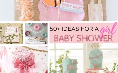 50+ Girl Baby Shower Ideas