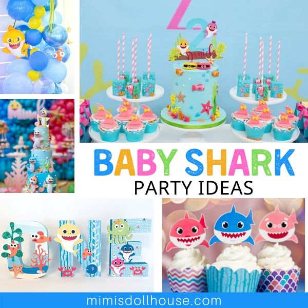 Adorable + Fun Baby Shark Birthday Ideas - Mimi's Dollhouse